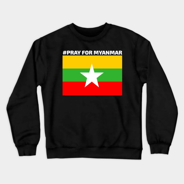 Pray For Myanmar Crewneck Sweatshirt by Aisiiyan